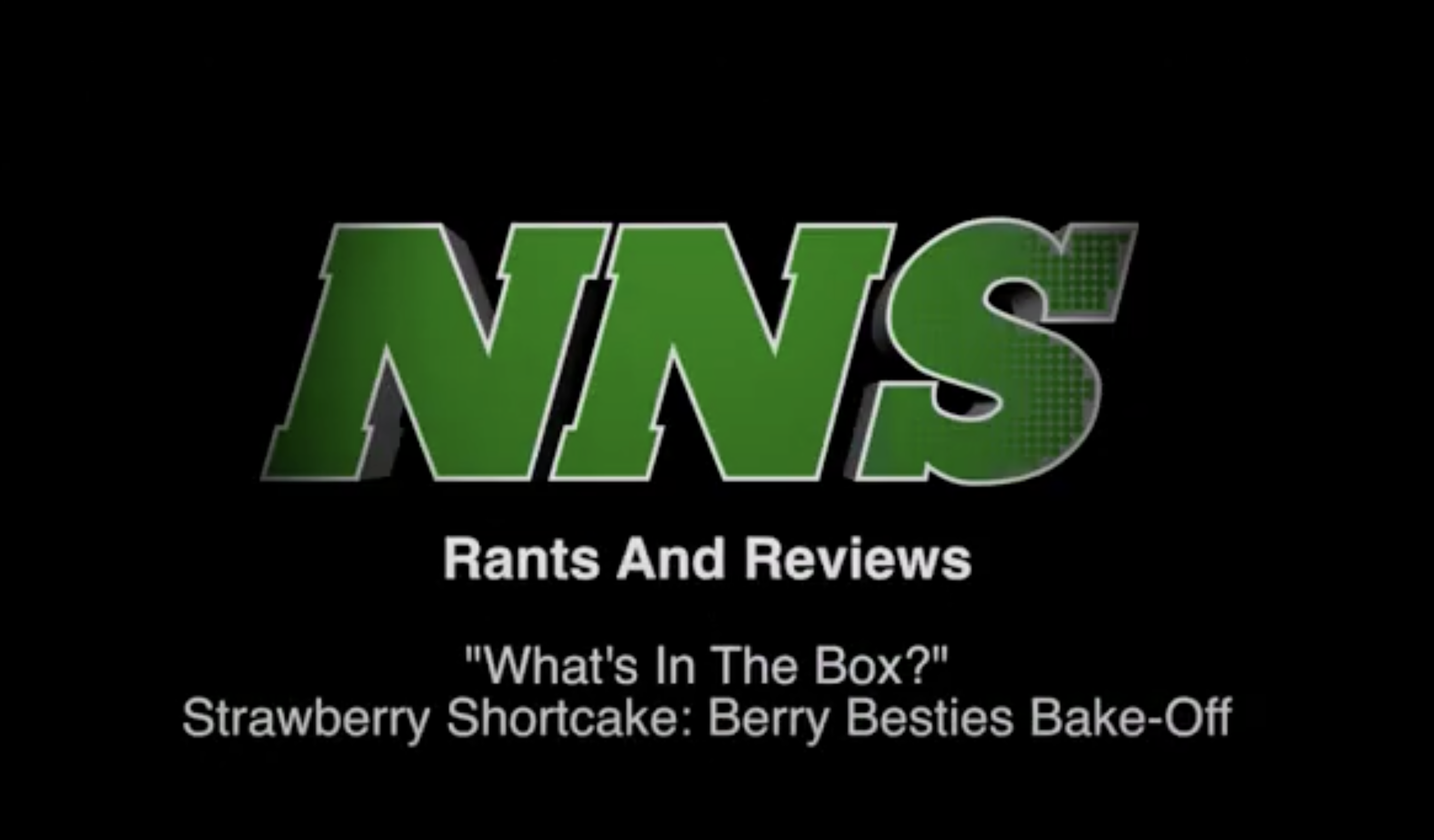 Rants And Reviews: Strawberry Shortcake: Berry Besties Bake-Off